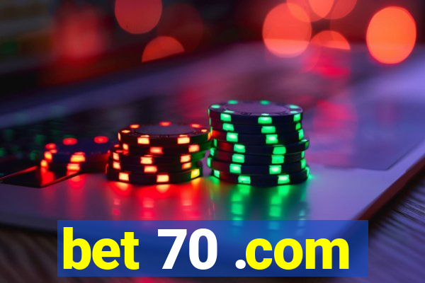 bet 70 .com